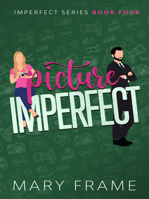 Title details for Picture Imperfect by Mary Frame - Wait list